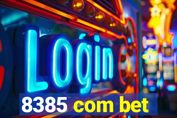 8385 com bet